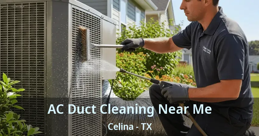 AC Duct Cleaning Near Me Celina - TX