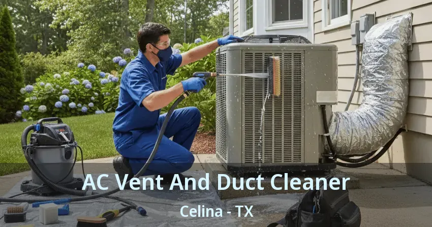 AC Vent And Duct Cleaner Celina - TX